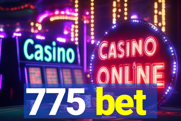 775 bet